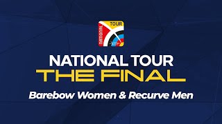 National Tour: The Final 2024 - Barebow Women & Recurve Men