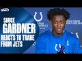 Sauce Gardner shares thoughts on his trade from Jets to Colts