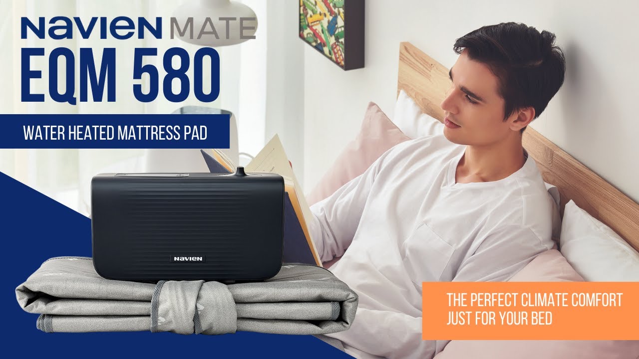 NAVIEN MATE EQM580 Water Heated Mattress Pad. YouTube