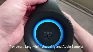 Unboxing and Audio Sample of the Tronsmart Bang Mini