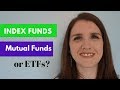 Index Funds Vs Mutual Funds Vs ETFs