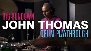 John Thomas | Motherjane | Rig Run Down & Drum Playthrough | EXRR