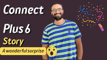 كونكت بلس 6 | الصف السادس الترم الأول | Connect plus 6 Term 1 | شرح مستر انجليزي | القصة | Story
