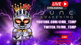 Dune Awakening -- DD Farming -- Spice -- Plastanium -- MultiStream YT/TW.