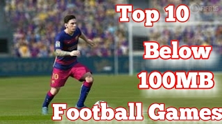 Top 10 Football/Soccer Games Below 100mb 2017 for Android/iOS screenshot 1