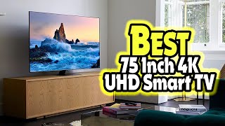 ✅ Top 5: Best 75 Inch 4K UHD Smart TV In 2022 [ 75 inch Smart TV ]