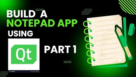 Build a Notepad Application Using Qt C++ Framework - Part 1 | Full Tutorial for Beginners