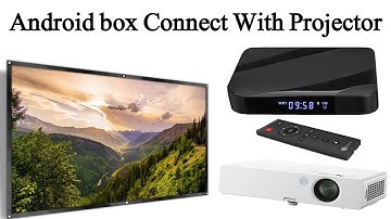 Android box Connect With a Projector  Connect Tv box to Projector Watch YouTube Netflix on Projector