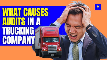 DOT audits | What Causes Audits in a Trucking Company🔎
