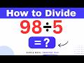 98÷5  Divide 98 by 5 (Long division Method)