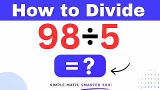98÷5 Divide 98 by 5 (Long division Method)