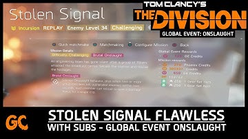 Stolen Signal Flawless With Subs | The Division Global Event Onslaught