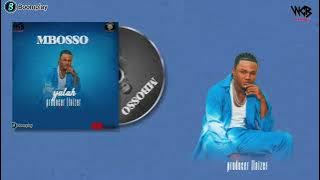 MBOSSO - YALAH AUDIO MISIC