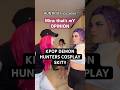 Gelöschte Szene Von Kpop Demon Hunters KpopDemonHunters Huntrix Cosplay Sajaboys