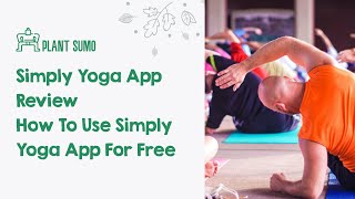 Simply Yoga App Review | How To Use Simply Yoga App For Free screenshot 1