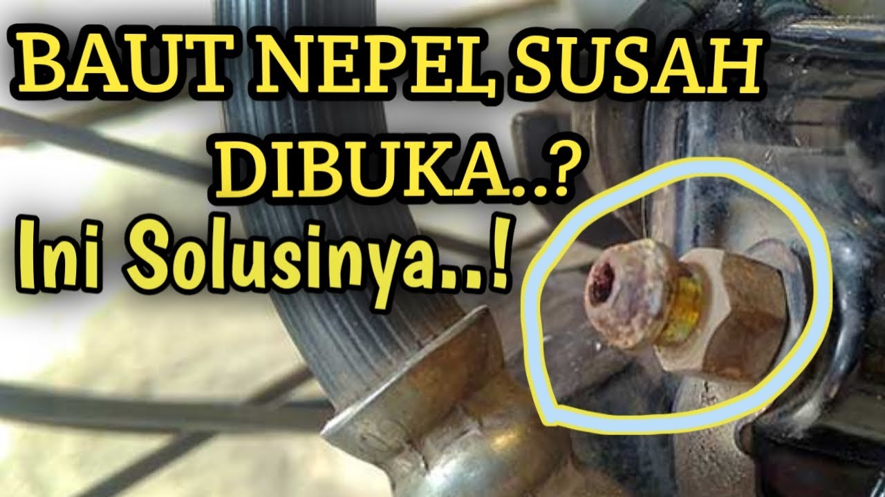 CARA BUKA BAUT NEPEL KALIPER MACET/BERKARAT DIJAMIN TIDAK PATAH 
