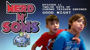 Episode 011: The 12 Days of Chrono Trigger Endings - Good Night
