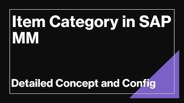 Item Category in SAP MM | Concept & Configurations