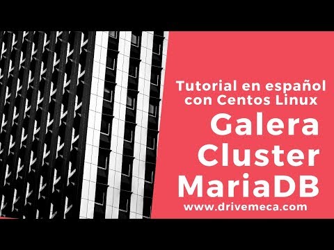 Galera Cluster MariaDB 💡 Tutorial en español con Centos Linux