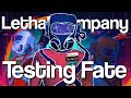 Testing fate first time in lethal company