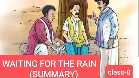 CLASS- 8#NCERT#ENGLISH#POORVI#WAITING FOR THE RAIN#SUMMARY/STORY