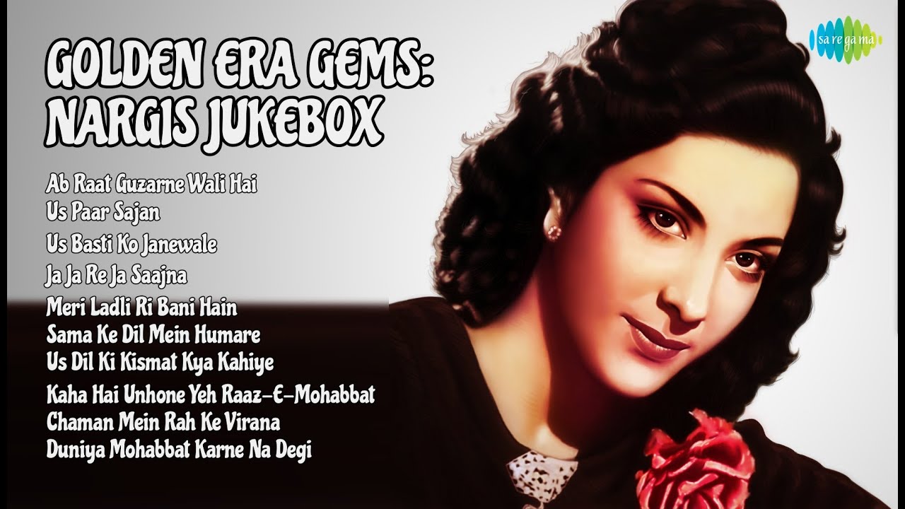 नरगिस के सदाबहार नगमें | Lata Mangeshkar Songs | Ab Raat Guzarne Wali Hai | Us Paar Sajan