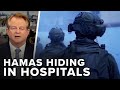 New Findings Prove Hamas Is Using Hospitals To Hide