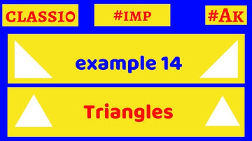 #26 class 10 chapter 6 example 14 Triangles By Akstudy 1024