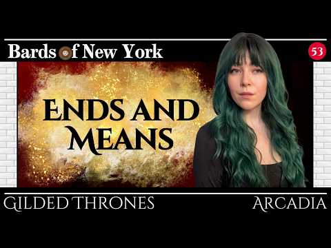 Episode 53: Ends and Means | Gilded Thrones