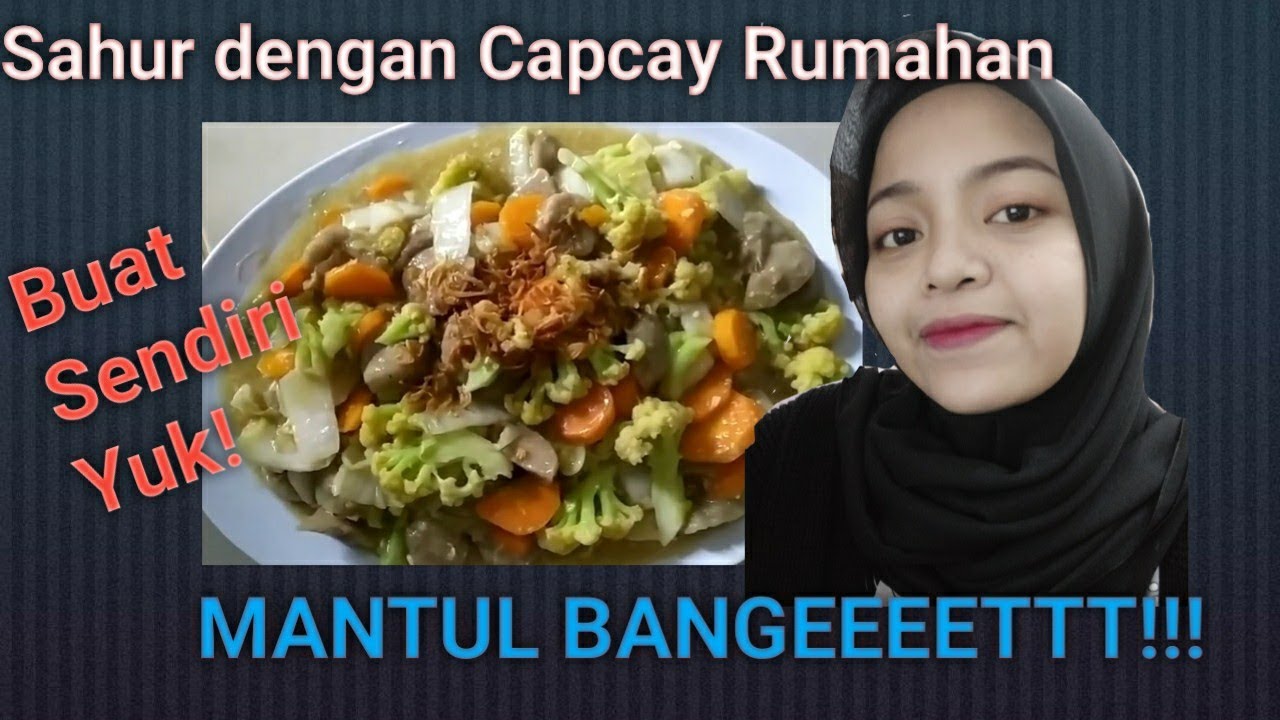 Resep membuat Capcay Rumahan Enak, Mudah & Sehat Murah ...