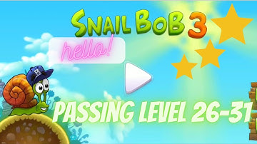 Snail Bob 3 Level 26-31