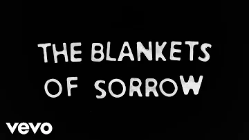 Bear's Den - Blankets Of Sorrow (Lyric Video)