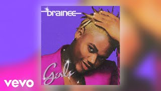 Brainee - Girls Official Audio