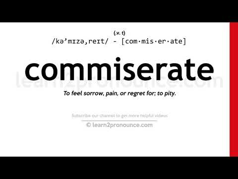 Video: Hvad betyder commiserating?