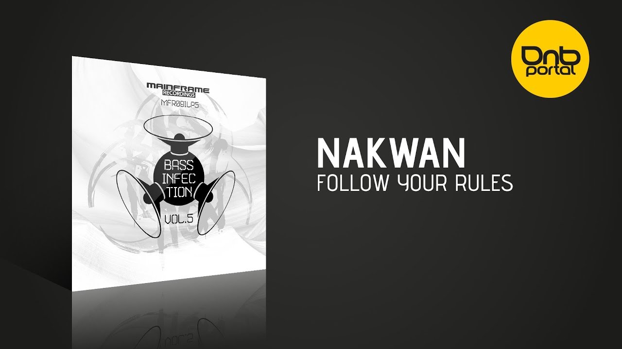 ⁣Nakwan - Follow Your Rules | Drum and Bass