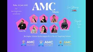 LIVE AMC  Music || Rabu, 10 Juni 2026 ||Jl. Lingkar Selatan Kp.Keranggan Tangerang selatan ||SIANG