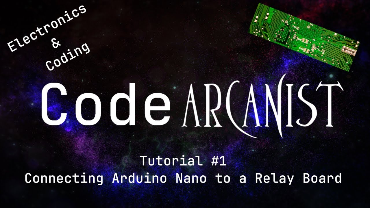 Arduino Tutorial #1 - Controlling a Relay with a Nano - YouTube