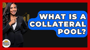 What Is A Collateral Pool? - CryptoBasics360.com