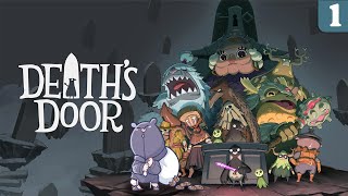 【Death's Door】 Something Something Death May Die- 【#1】