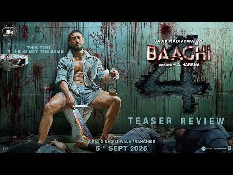 Baaghi 4 Official Teaser REVIEW Tiger Shroff Sanjay Dutt Sonam Bajwa Sajid Nadiadwala Ahmed K