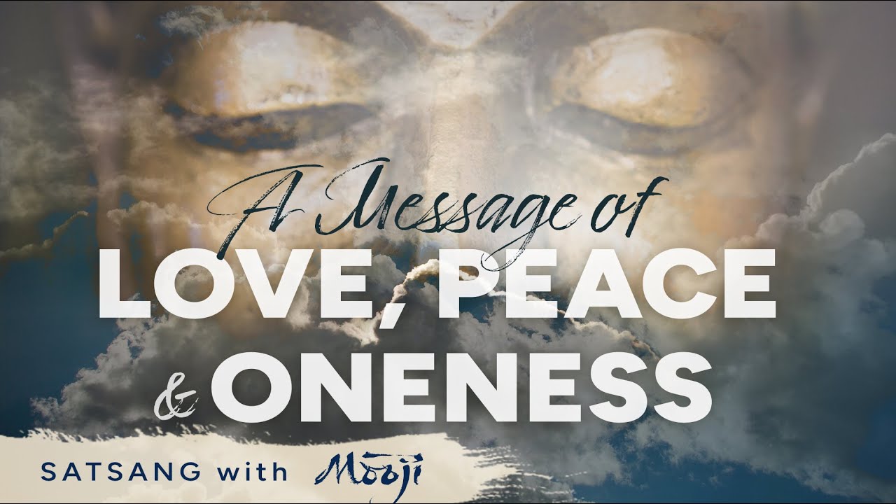 A Message of Love, Peace and Oneness - YouTube