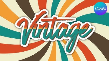 Vintage Retro Text Effect Tutorial in Canva