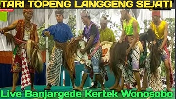 KESENIAN TRADISIONAL TARI TOPENG - LIVE BANJARGEDE KERTEK WONOSOBO
