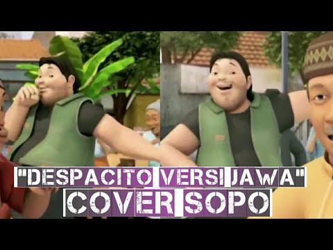 LUCU..DESPACITO VERSI JAWA (COVER SOPO)