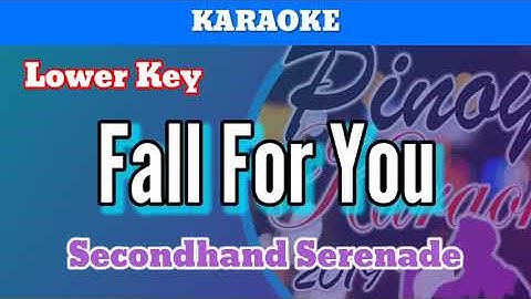 Thumbnail of Fall For You by Secondhand Serenade (Karaoke : Lower Key)
