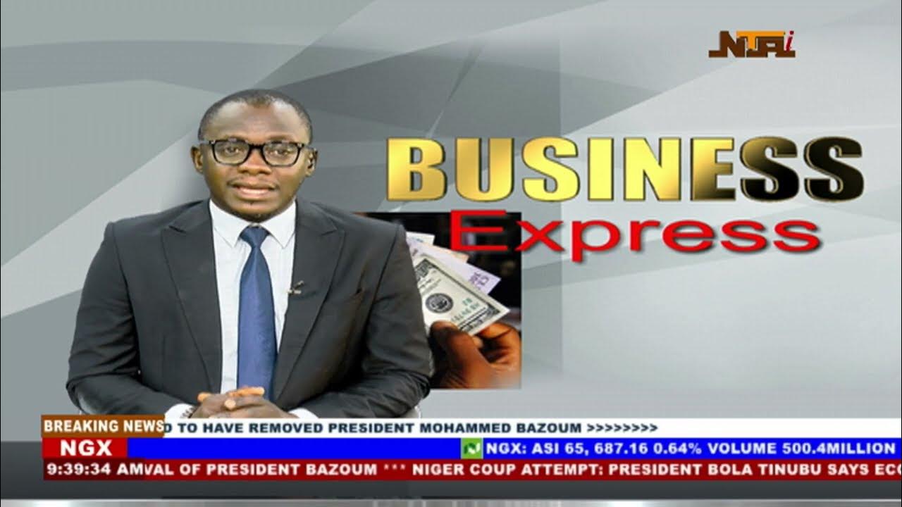Business Express | 27th July 2023 | NTA