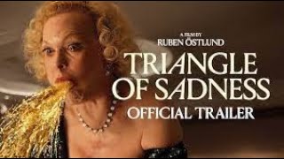 TRIANGLE OF SADNESS Trailer (2022) Woody Harrelson.