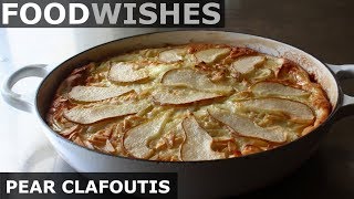 Pear Clafoutis - Food Wishes