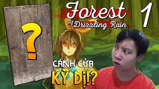 FOREST OF DRIZZLING RAIN #1 (VIỆT HÓA) - CÓ GÌ SAU CÁNH CỬA!?