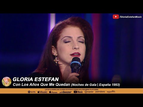 Gloria Estefan • Con Los Años Que Me Quedan (Noches de Gala | España 1993)